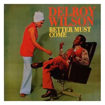 LP Delroy Wilson: Better Must Come