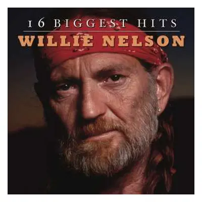 CD Willie Nelson: 16 Biggest Hits