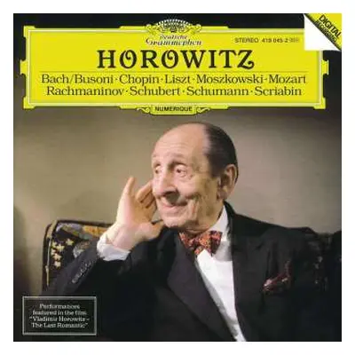 CD Vladimir Horowitz: Bach/Busoni · Chopin · Liszt · Moszkowski · Mozart · Rachmaninov · Schuber