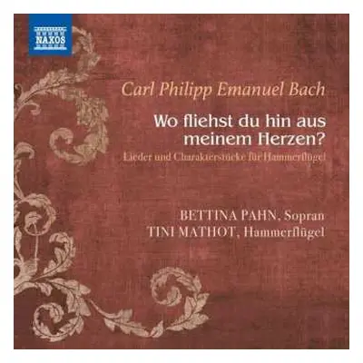 CD Carl Philipp Emanuel Bach: Lieder & Klavierstücke