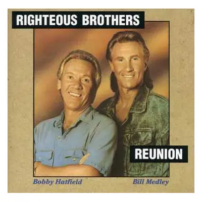 CD The Righteous Brothers: Reunion