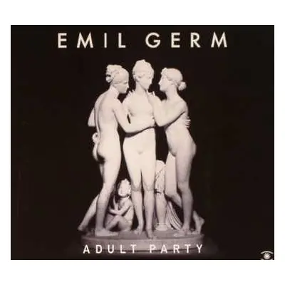 CD Emil Germ: Adult Party