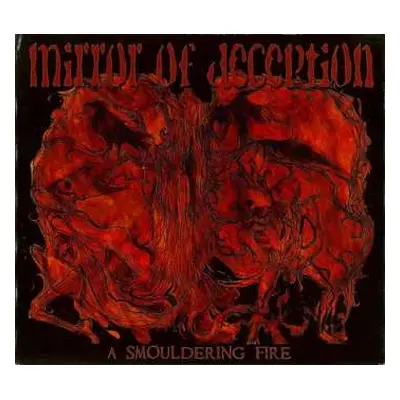 2CD Mirror Of Deception: A Smouldering Fire DIGI