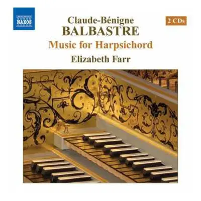 2CD Claude Balbastre: Music For Harpsichord