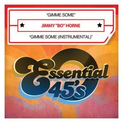 CD Jimmy "Bo" Horne: Gimme Some! The Best Of The TK Years 1975-1985