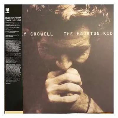 LP Rodney Crowell: The Houston Kid CLR