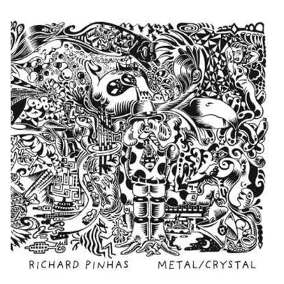 2CD Richard Pinhas: Metal / Crystal