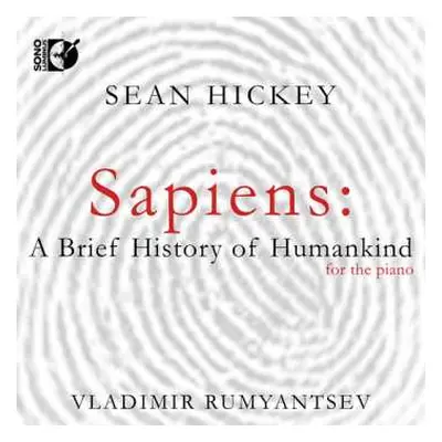 CD Hickey,sean / Rumyantsev: Sapiens - A Brief History Of Humankind