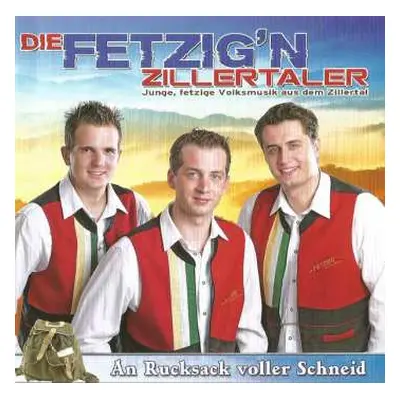 CD Die Fetzig'n Aus Dem Zillertal: An Rucksack Voller Schneid