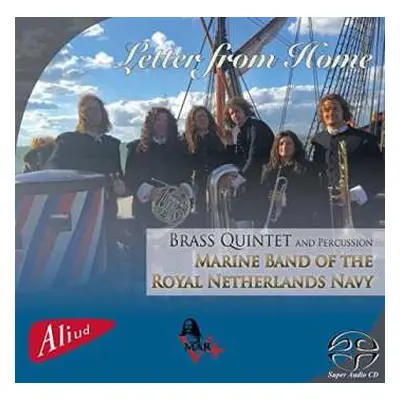 SACD Brass Quintet And Percussion Marine Band Of The Royal Netherlands Navy: Letter From Home