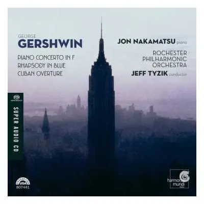 SACD George Gershwin: Piano Concerto In F / Rhapsody In Blue / Cuban Overture