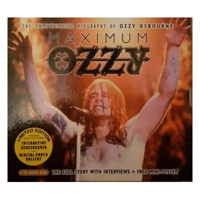 CD Ozzy Osbourne: Maximum Ozzy (The Unauthorised Biography Of Ozzy Osbourne)