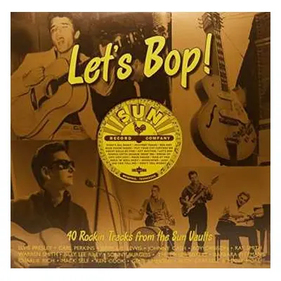 2LP Various: Let's Bop! 40 Rockin' Tracks From The Sun Vaults LTD