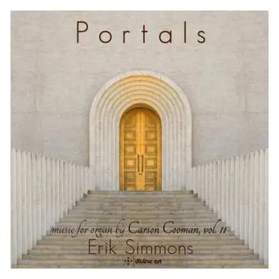 CD Carson Cooman: Portals: Music For Organ By Carson Cooman