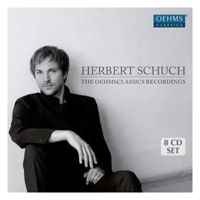 8CD/Box Set Herbert Schuch: The Oehmsclassics Recordings