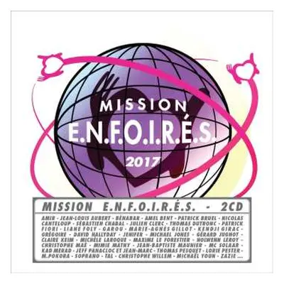 2CD Les Enfoirés: Mission E.N.F.O.I.R.É.S. 2017