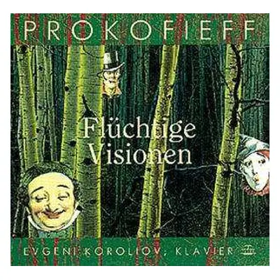 CD Sergei Prokofiev: Flüchtige Visionen