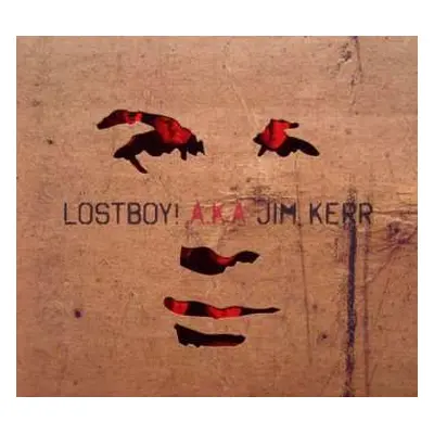 CD Lostboy: Lostboy! A.K.A Jim Kerr DLX | LTD