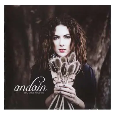 CD Andain: You Once Told Me