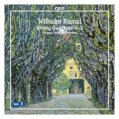 CD Wilhelm Kienzl: String Quartets 1-3