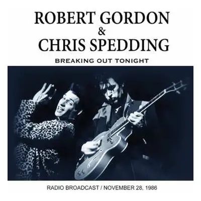 CD Robert Gordon & Chris Spedding: Breaking Out Tonight