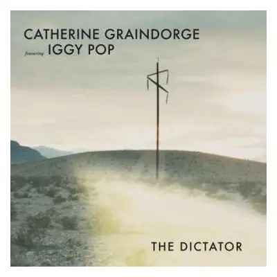 LP Catherine Graindorge: The Dictator