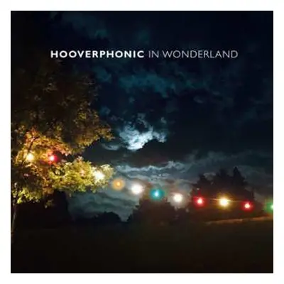 LP Hooverphonic: In Wonderland LTD | NUM | CLR