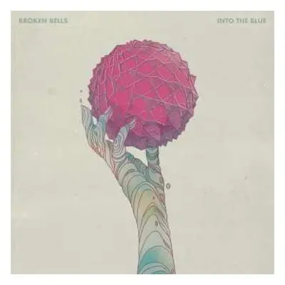 LP Broken Bells: Into The Blue CLR