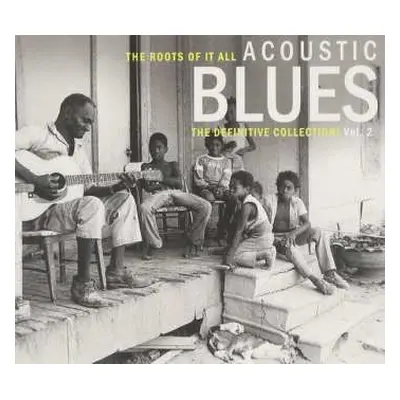 2CD Various: Acoustic Blues Vol. 2 The Roots Of It All (The Definitive Collection!)