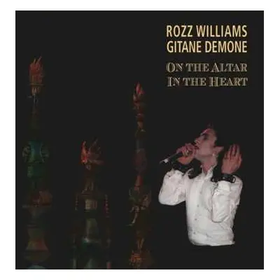 2CD Rozz Williams: On The Altar / In The Heart