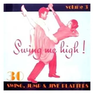 CD Various: Swing Me High! 3