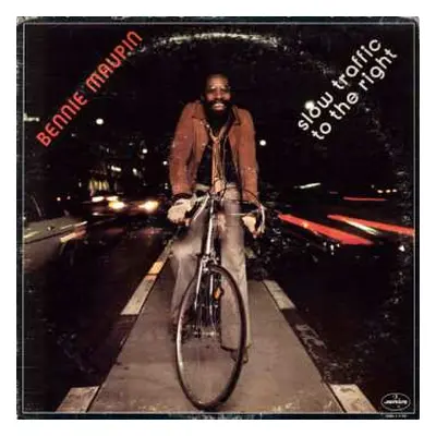 LP Bennie Maupin: Slow Traffic To The Right