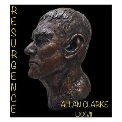 LP Allan Clarke: Resurgence