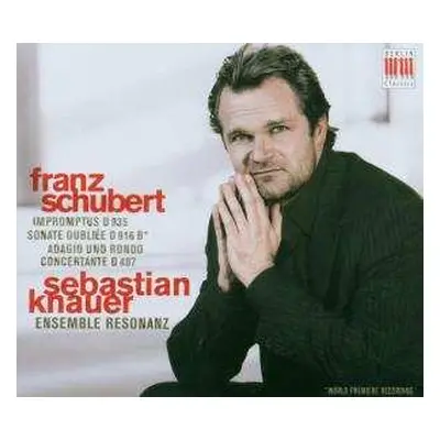 CD Franz Schubert: Impromptus D 935 / Sonate Oubliée D 916 B / Adagio Und Rondo / Concertante D 