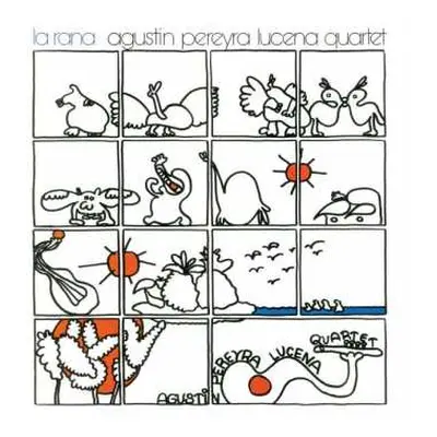 LP Agustin Pereyra Lucena Quartet: La Rana