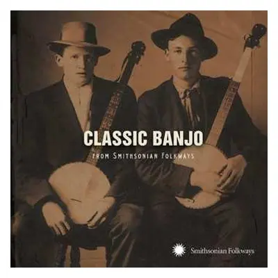 CD Various: Classic Banjo (From Smithsonian Folkways)