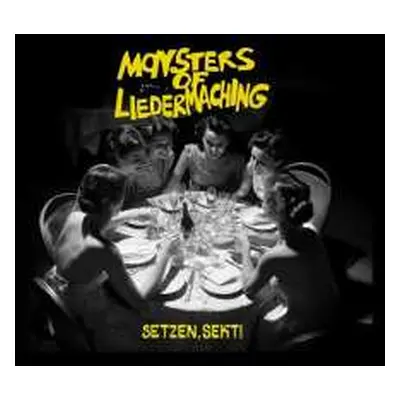 CD Monsters Of Liedermaching: Setzen, Sekt!