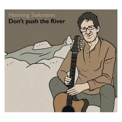 CD Various: Don't Push The River