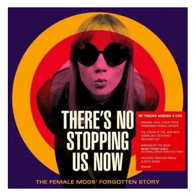 CD There's No Stopping Us Now: Female Mods Forgotten: There's No Stopping Us Now: Female Mods Fo