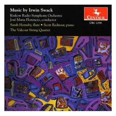 CD I. Swack: Music By Irwin Swack