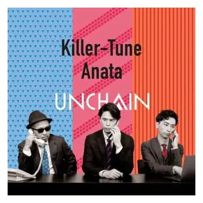 SP Unchain: Killer-tune / Anata