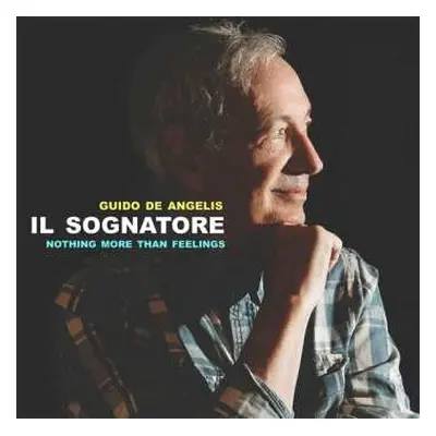 LP Guido De Angelis: Il Sognatore: Nothing More Than Feelings