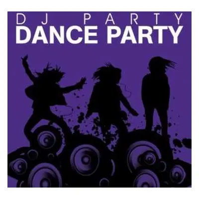 CD Dj Party: Dance Party