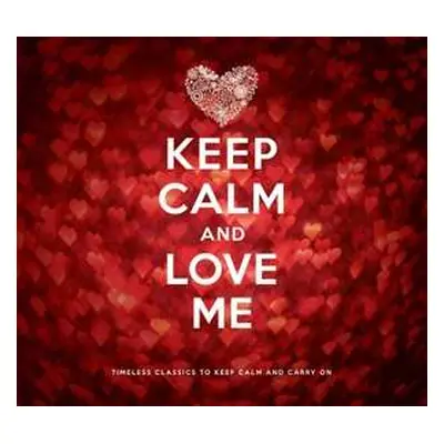 2CD Various: Keep Calm And Love Me