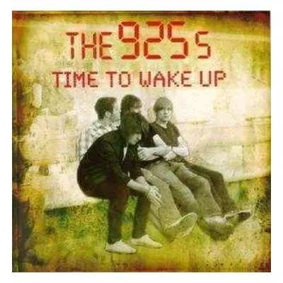 CD The 925s: Time To Wake Up