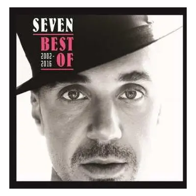 CD Seven: Best Of 2002-2016