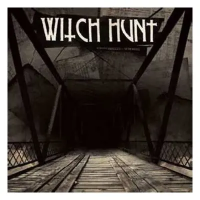 LP Witch Hunt: Burning Bridges To Nowhere