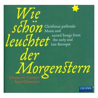 CD René Clemencic: Wie Schön Leuchtet Der Morgenstern