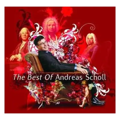 CD Andreas Scholl: The Best Of Andreas Scholl