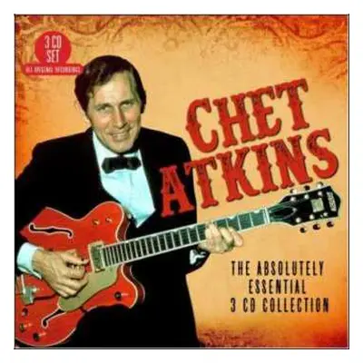 3CD Chet Atkins: The Absolutely Essential 3 CD Collection